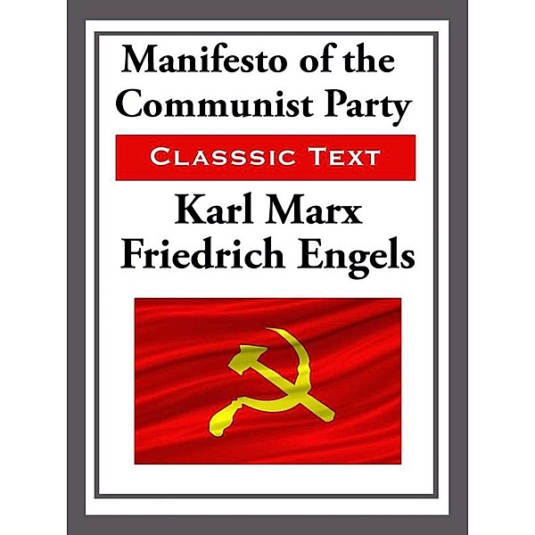 Manifesto of the Communist Party, Karl Marx