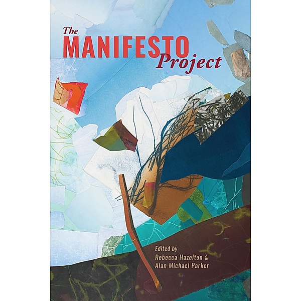 Manifesto Project / Contemporary poetics
