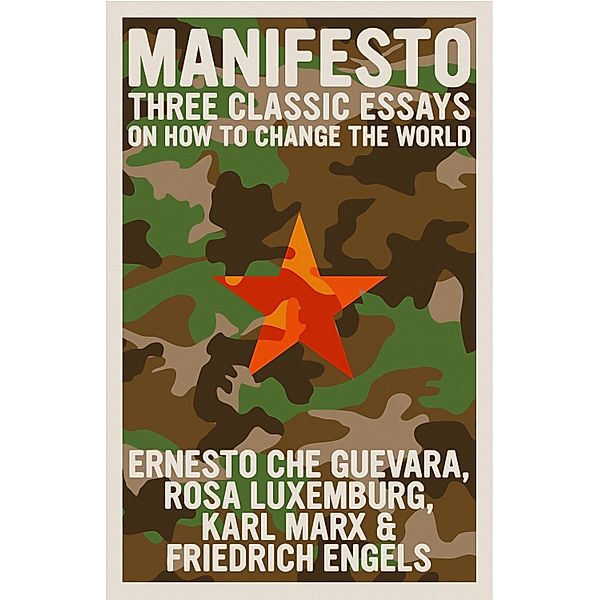 Manifesto / The Che Guevara Library, Rosa Luxemburg, Karl Marx, Friedrich Engels, Ernesto Che Guevara