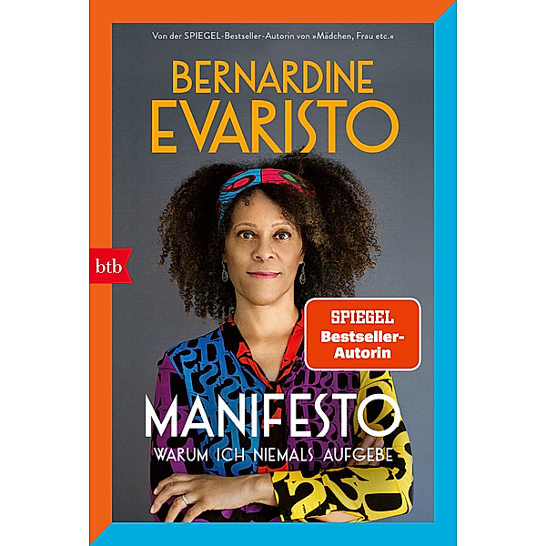 Manifesto. Warum ich niemals aufgebe, Bernardine Evaristo