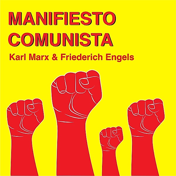 Manifiesto Comunista, Karl Marx, Friederich Engels