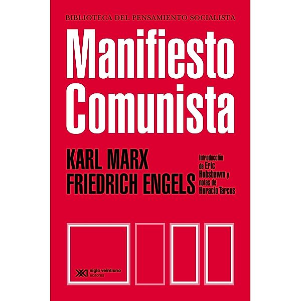 Manifiesto Comunista / Biblioteca del Pensamiento Socialista, Karl Marx, Friedrich Engels