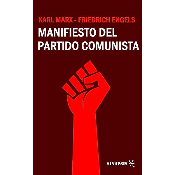 Manifiesto del Partido Comunista, Karl Marx, Friedrich Engels