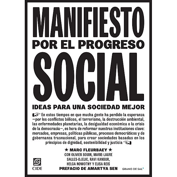 Manifiesto por el progreso social, Marc Fleurbaey, Olivier Bouin, Marie-Laure Salles-Djelic, Ravi Kanbur, Helga Nowotny, Elisa Reis