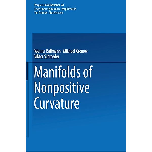 Manifolds of Nonpositive Curvature, Werner Ballmann, Misha Gromov, Viktor Schroeder