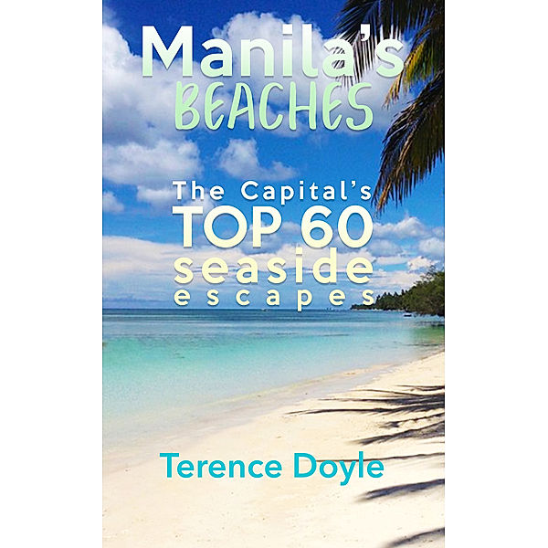 Manila’s Beaches, Terence Doyle