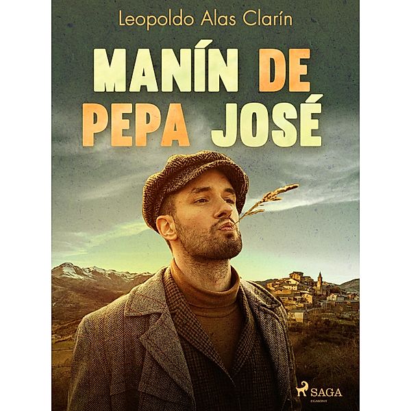 Manín de Pepa José, Leopoldo Alas Clarín