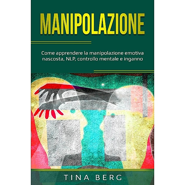 Manipolazione, Tina Berg