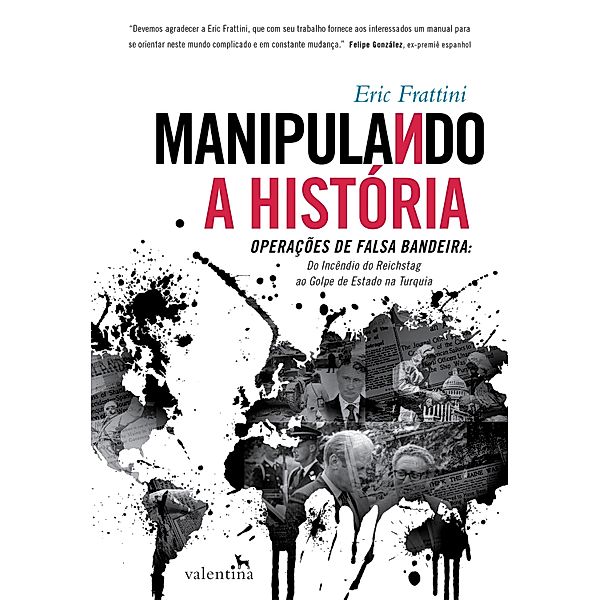 Manipulando a História, Eric Frattini