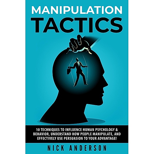 Manipulation Tactics, Nick Anderson
