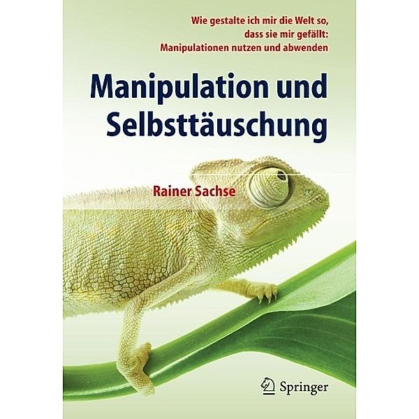Manipulation und Selbsttäuschung, Rainer Sachse