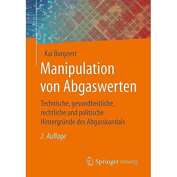 Manipulation von Abgaswerten, Kai Borgeest