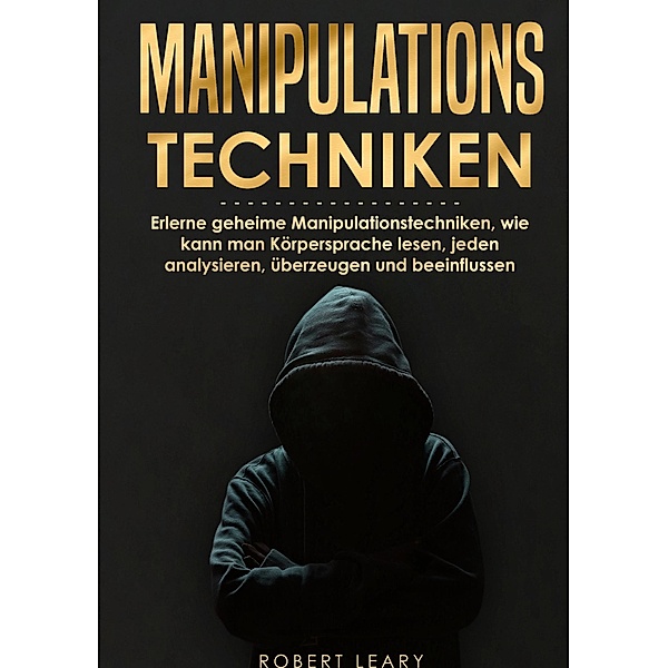 Manipulationstechniken, Robert Leary