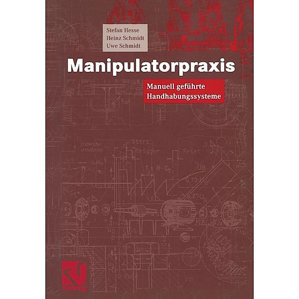 Manipulatorpraxis, Stefan Hesse, Heinz Schmidt, Uwe Schmidt
