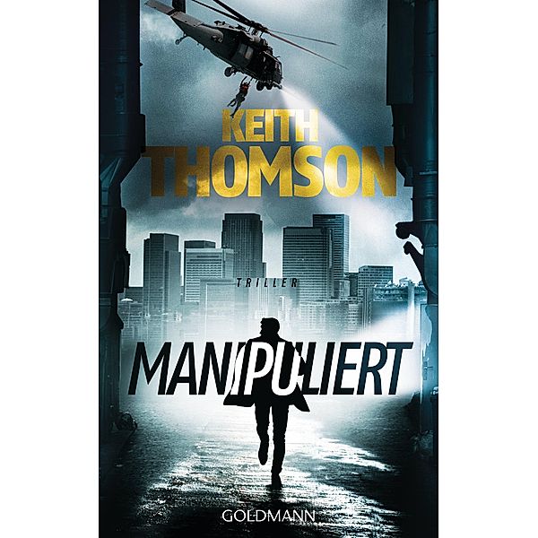 Manipuliert, Keith Thomson