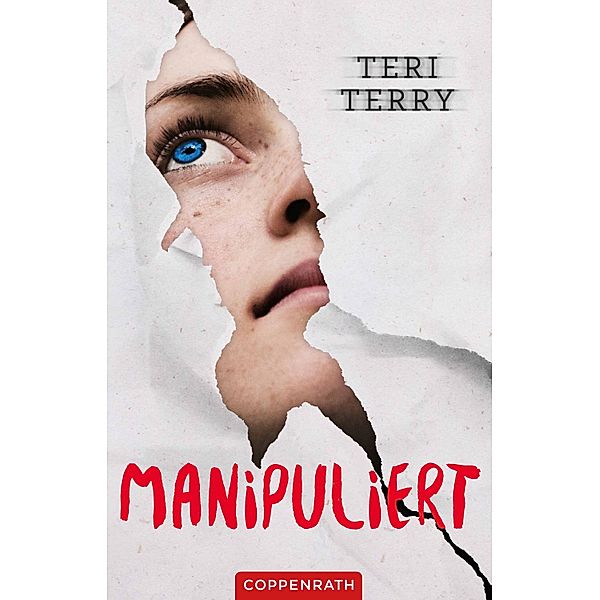 Manipuliert / Infiziert Bd.2, Teri Terry