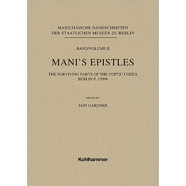 Mani's Epistles, Iain Gardner