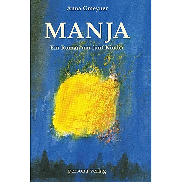 Manja, Anna Gmeyner