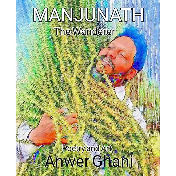 Manjunath, Anwer Ghani