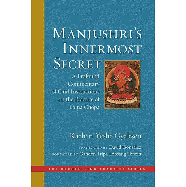Manjushri's Innermost Secret, Ganden Tripa Lobsang Tenzin