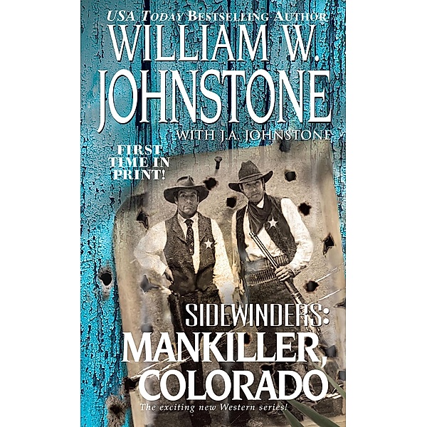 Mankiller, Colorado / Sidewinders Bd.4, William W. Johnstone, J. A. Johnstone