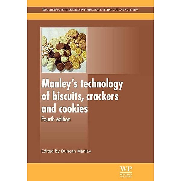 Manley's Technology of Biscuits, Crackers and Cookies