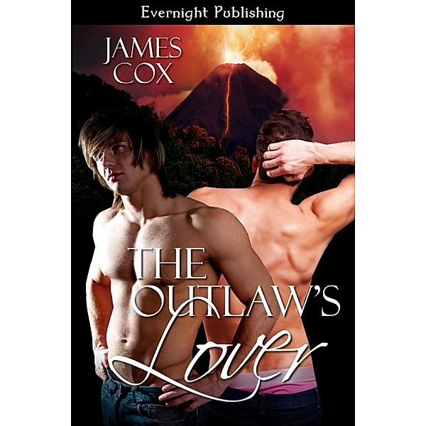 Manlove at the End of the World: The Outlaw's Lover, James Cox