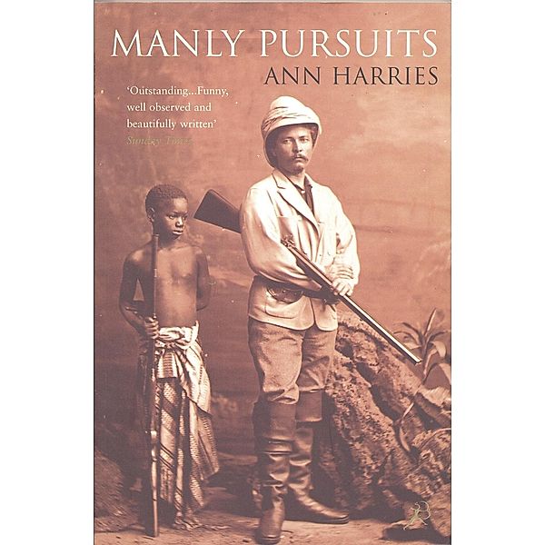 Manly Pursuits, Ann Harries