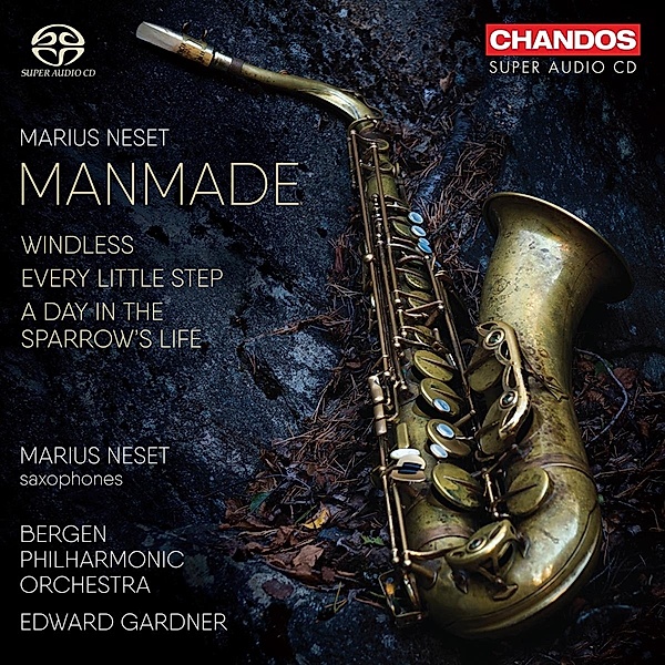 Manmade-Konzert Für Saxophon & Orchester/+, Neset, Gardner, Bergen Philharmonic