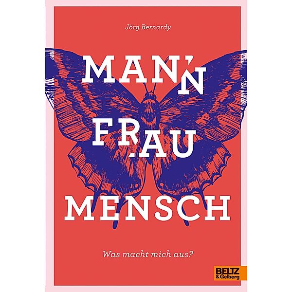 Mann Frau Mensch, Jörg Bernardy