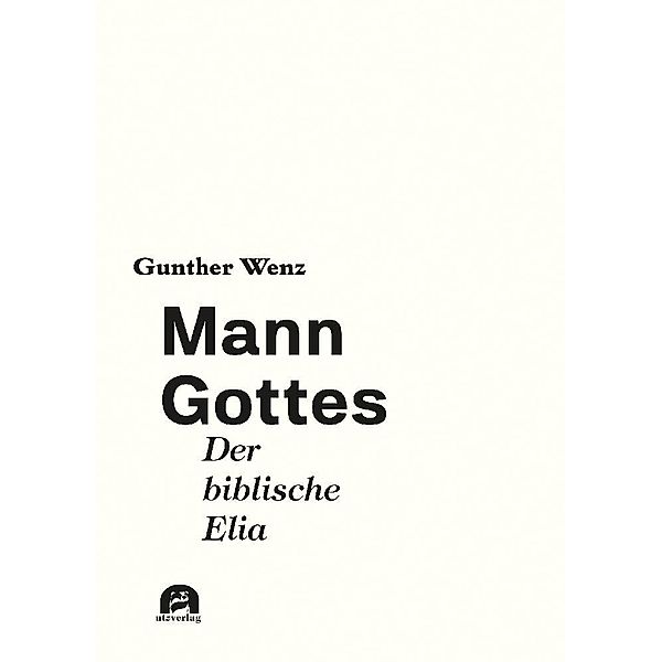 Mann Gottes, Gunther Wenz