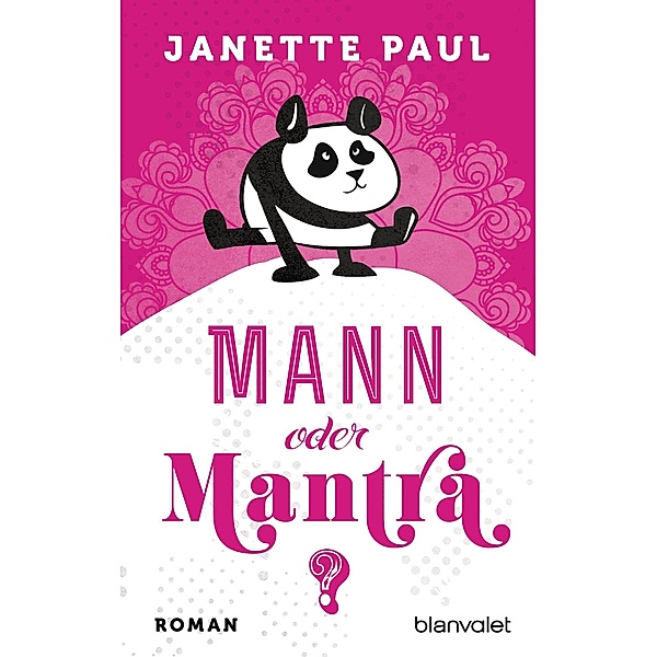 Mann oder Mantra?, Janette Paul