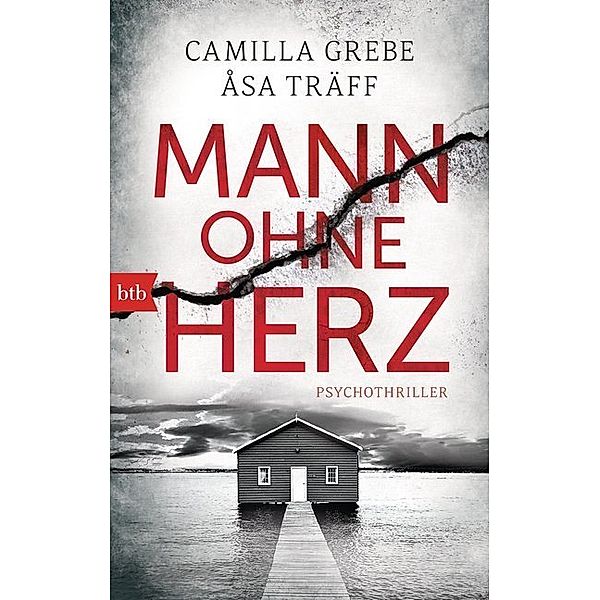 Mann ohne Herz / Siri Bergmann Bd.4, Camilla Grebe, Åsa Träff