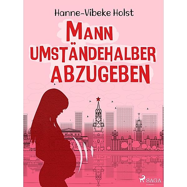 Mann umständehalber abzugeben / Therese-Trilogie Bd.1, Hanne-vibeke Holst