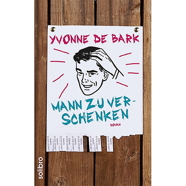 Mann zu verschenken, Yvonne de Bark