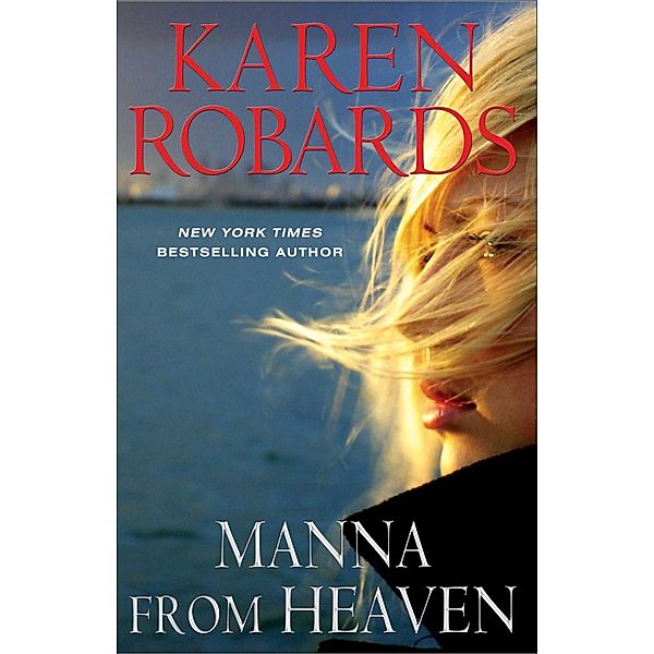 Manna from Heaven, Karen Robards