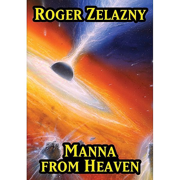 Manna from Heaven, Roger Zelazny