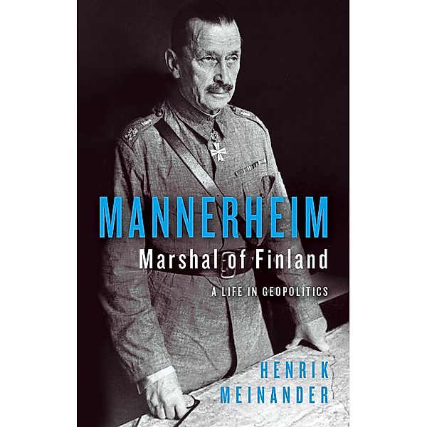 Mannerheim, Marshal of Finland, Henrik Meinander