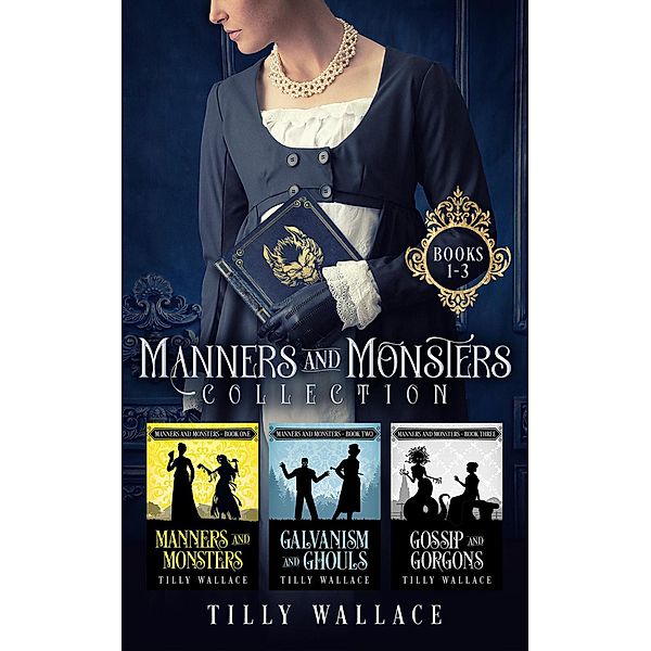 Manners and Monsters Collection / Manners and Monsters Collection, Tilly Wallace