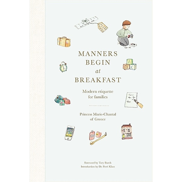 Manners Begin at Breakfast, Princess Marie-Chantal of Greece