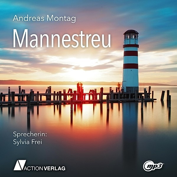 Mannestreu, Andreas Montag