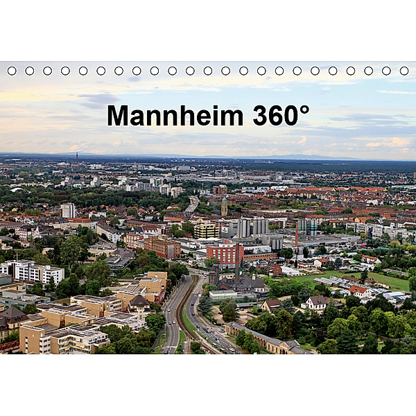 Mannheim 360° (Tischkalender 2019 DIN A5 quer), Reinhard Schmidt
