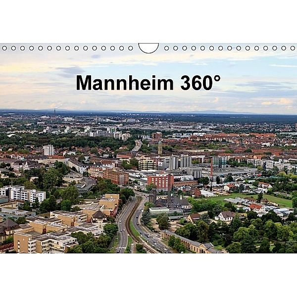 Mannheim 360° (Wandkalender 2017 DIN A4 quer), Reinhard Schmidt