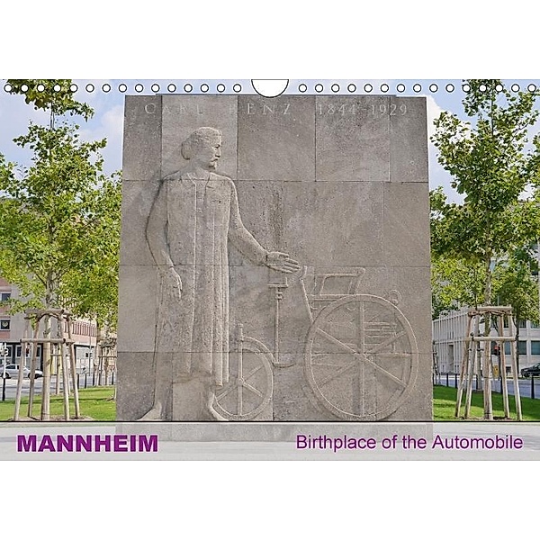 Mannheim - City of the First Automobile in the World (Wall Calendar 2017 DIN A4 Landscape), Guenter Ruhm