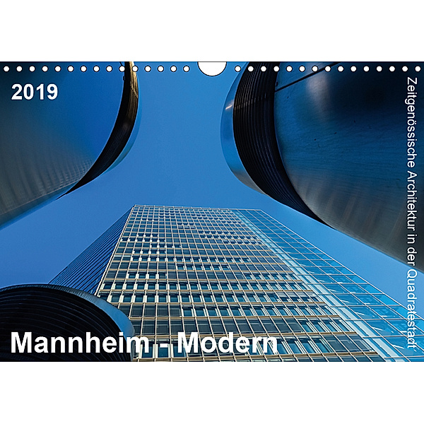 Mannheim Modern. Zeitgenössische Architektur in der Quadratestadt. (Wandkalender 2019 DIN A4 quer), Thomas Seethaler