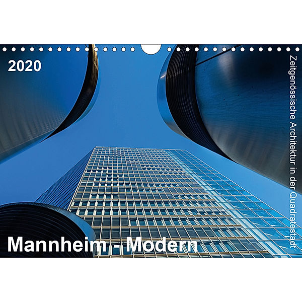 Mannheim Modern. Zeitgenössische Architektur in der Quadratestadt. (Wandkalender 2020 DIN A4 quer), Thomas Seethaler