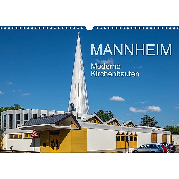 Mannheim - Moderne Kirchenbauten (Wandkalender 2020 DIN A3 quer), Thomas Seethaler