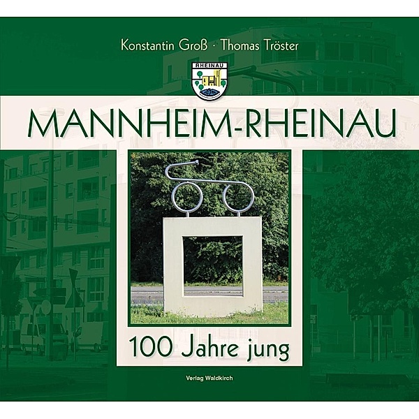 Mannheim-Rheinau, Konstantin Groß, Thomas Tröster