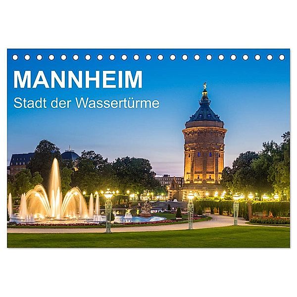 Mannheim - Stadt der Wassertürme (Tischkalender 2024 DIN A5 quer), CALVENDO Monatskalender, Thomas Seethaler