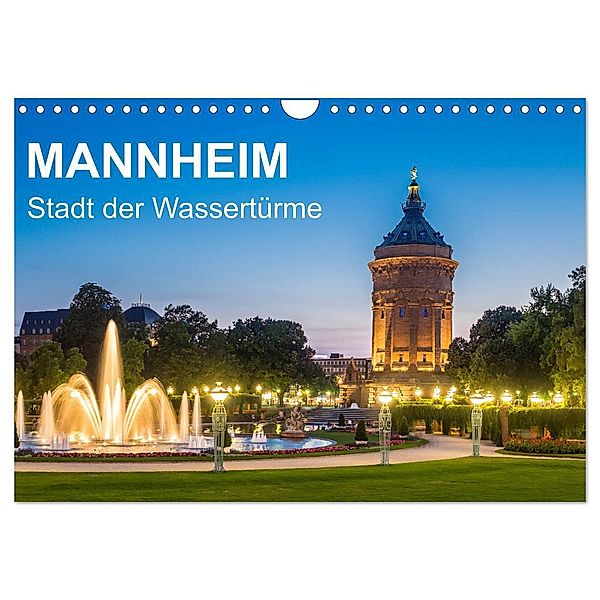 Mannheim - Stadt der Wassertürme (Wandkalender 2024 DIN A4 quer), CALVENDO Monatskalender, Thomas Seethaler